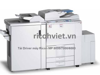 Driver máy Ricoh MP 8000/7000/6000